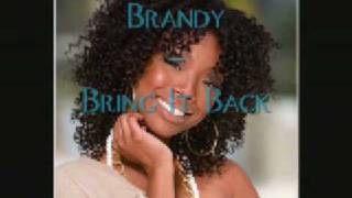 Brandy - Bring It Back