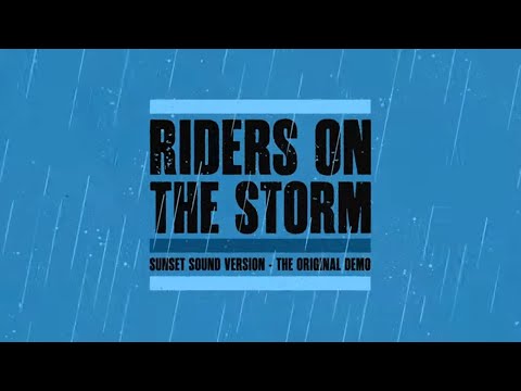 Video thumbnail for Riders On the Storm (Sunset Sound Demo)