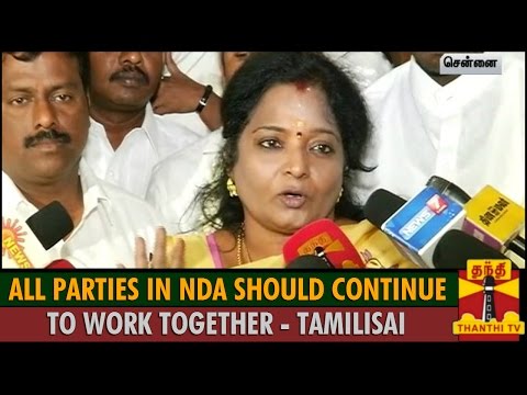 All Parties in NDA Should Continue to Work Together for 2016 Assembly Polls:Tamilisai Soundararajan