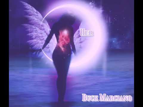 Buck Marciano - Her
