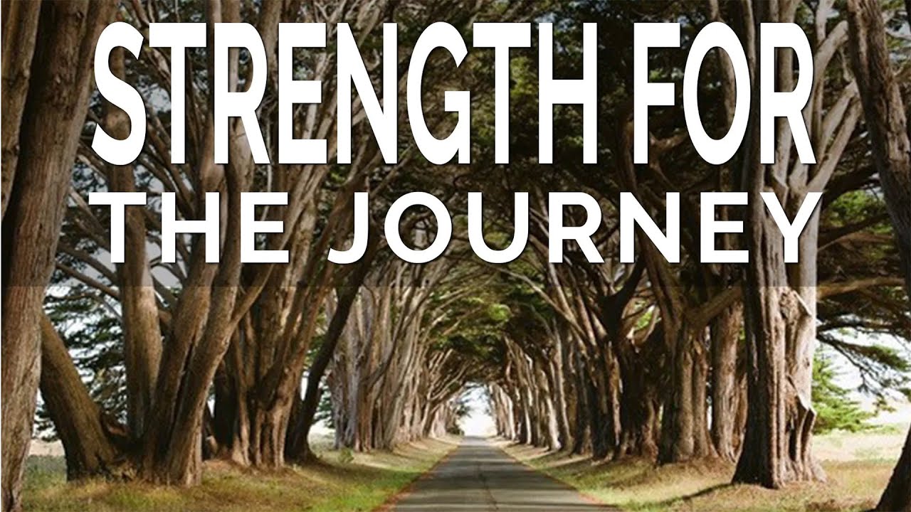Strength for the Journey