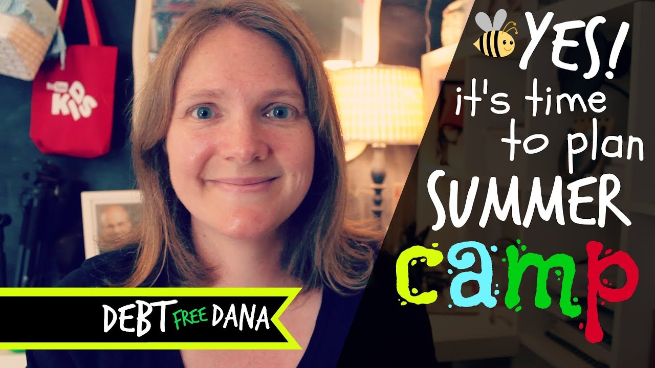 Our Summer Camp 2018 Budget + Planning Details