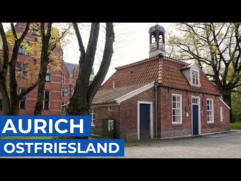Aurich | 10 Orte die Du sehen solltest | Ostfriesland