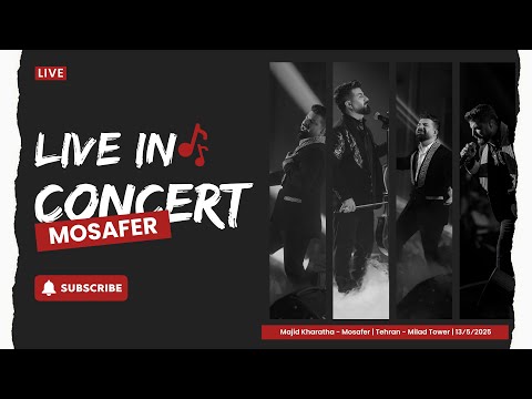 Majid Kharatha - Mosafer (Live in concert) | Milad Tower - Tehran