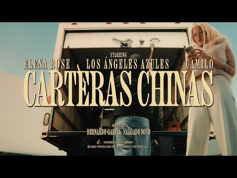 ELENA ROSE, Camilo, Los Ángeles Azules  - Carteras Chinas (OFFICIAL VIDEO)