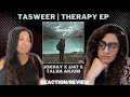 TASWEER (@Jokhay x @ThisisJJ47 x @TalhaAnjum) REACTION/REVIEW! | THERAPY EP