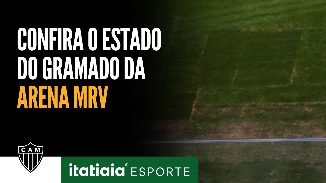 IMAGENS MOSTRAM A CONDIÇÃO DO GRAMADO DA ARENA MRV DURANTE TRATAMENTO