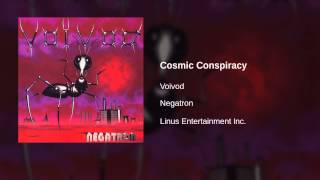 Voivod - Cosmic Conspiracy