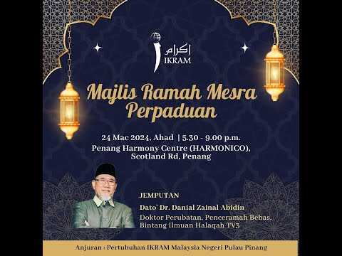 LIVE MAJLIS RAMAH MESRA PERPADUAN: ISLAM AGAMA KEDAMAIAN