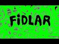 FIDLAR - Whore 