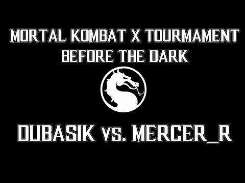 DUBASIK vs. MERCER_R | MORTAL KOMBAT XL
