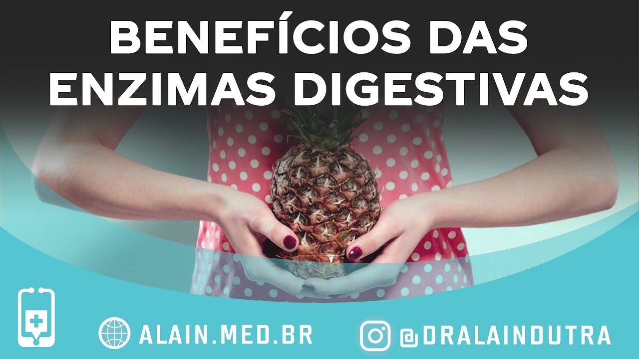 Conheça os Grandes Benefícios das Enzimas Digestivas