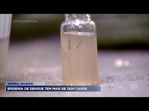 General Salgado vive epidemia de dengue com mais de 1200 casos