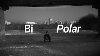 Bi Polar Music Video