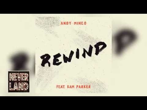 Andy Mineo - "Rewind" ft. Kam Parker
