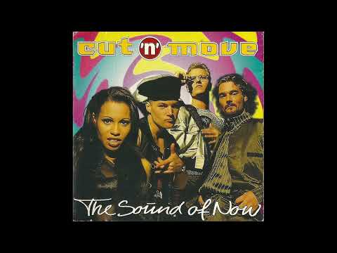 Cut'N'Move - The Sound Of Now (Full Album)