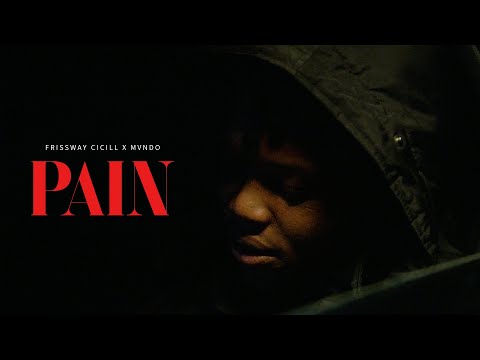 Frissway Cicill x Mvndo - Pain (Prod. by WESTLND)