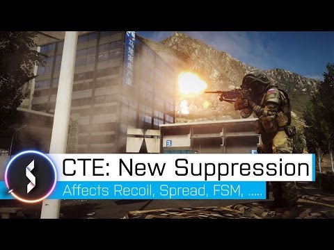 CTE New Suppression: Affects Recoil, Spread, FSM, ....