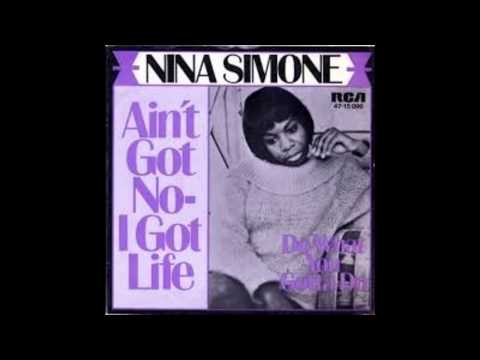 Nina Simone - Ain't Got No, I Got Life  (1968)