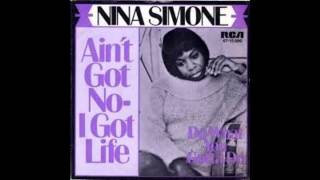 Nina Simone - Ain&#39;t Got No, I Got Life  (1968)