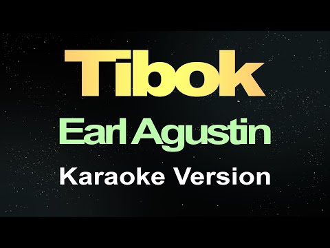 Tibok - Earl Agustin (Karaoke Version)
