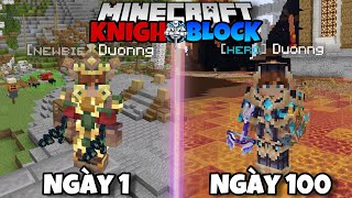 Mình Sinh Tồn 100 Ngày Minecraft Vùng Đất Hiệp Sĩ ( KNIGHT BLOCK ) !!