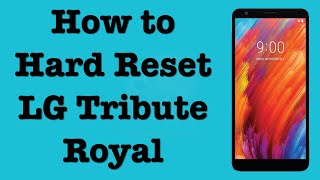 How to Hard Reset LG Tribute Royal | Factory Reset LG Tribute Royal Boost Mobile | NexTutorial