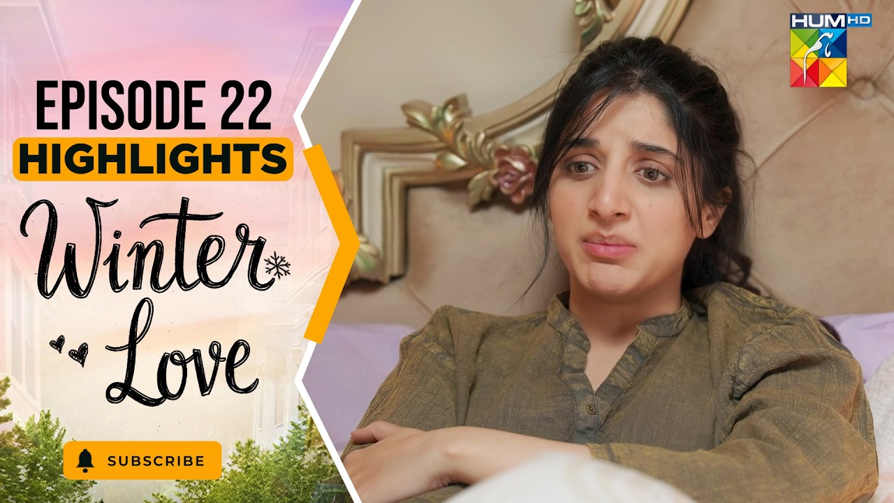 Winter Love - Episode 22 - Highlight - June 2026 [ Mawra Hocane & Khushhal Khan - HUM TV