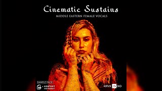 DEMO 2 | Cinematic Sustains - Middle Eastern Female Vocals | SAMPLE PACK and KONTAKT INSTRUMENT