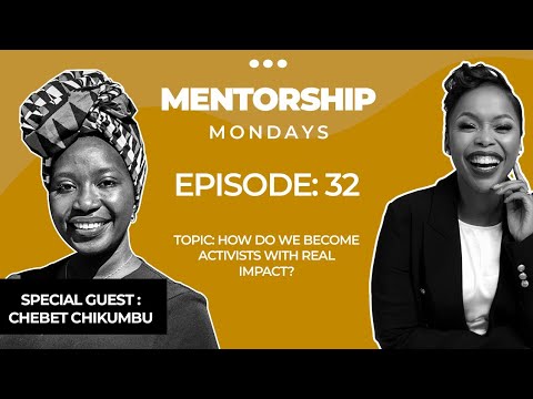 Mentorship Mondays IG Episode 32| Chebet Chikumbu| How Do We Become Activists With Real Impact
