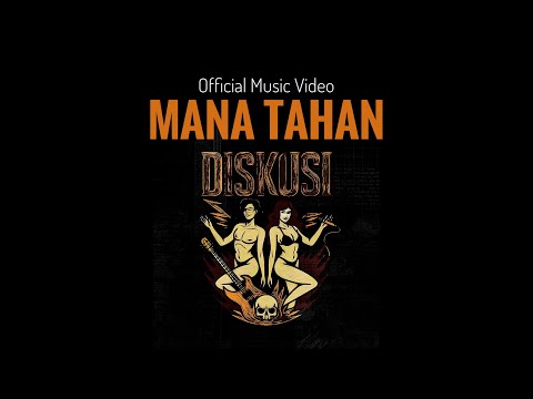 Mana Tahan - Diskusi (Official Music Video)