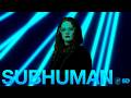 The Dream Eaters: Subhuman