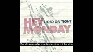 Hey Monday | 08 - Hurricane Streets (Legendado)