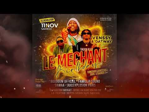 DJ DAWAA - LE MÉCHANT BIRTHDAY MIX