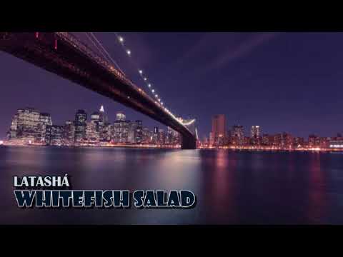 LATASHÁ - Whitefish Salad