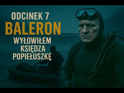 KRYMINALNY ZIOMEK ODC. 07, PIOTR "BALERON" - WYŁOWIŁEM KSIĘDZA POPIEŁUSZKĘ