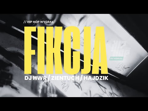 DJ HWR - Fikcja ft. Zientuch, Hajdzik (Official Video)