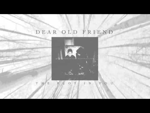 Video thumbnail for Dear Old Friend