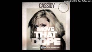 Cassidy - Move that dope (Official Audio HD)