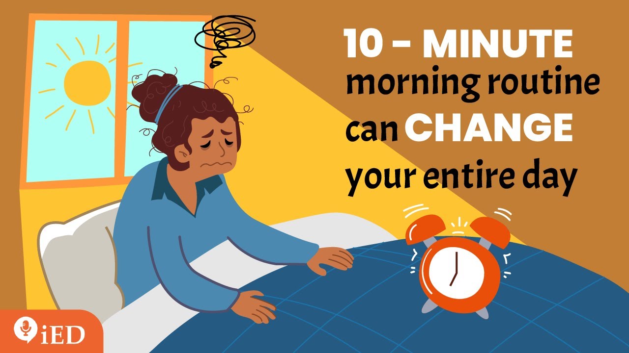 How a 10-Minute Morning Routine Can Change Your Entire Day | 🎧 Podcast and Chill | TED Talk Daily