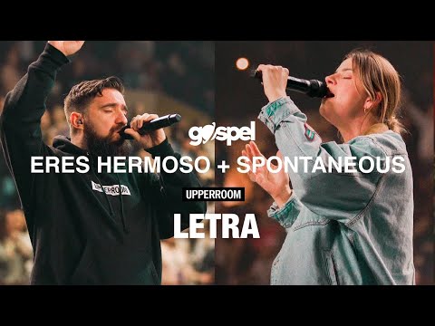 Eres Hermoso - Upperroom
