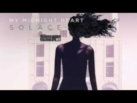 My Midnight Heart - Solace (Ronfoller Remix)