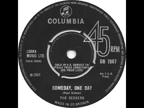 UK New Entry 1966 (85) The Seekers - Someday, One Day