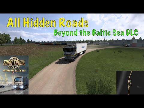 All hidden roads in the Beyond the Baltic Sea DLC