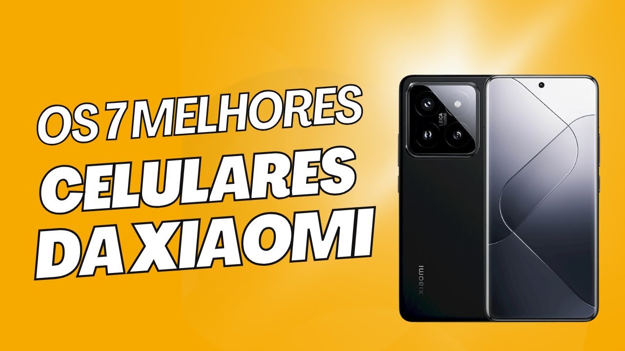 Os 7 Melhores Celulares da Xiaomi para Comprar em 2025!