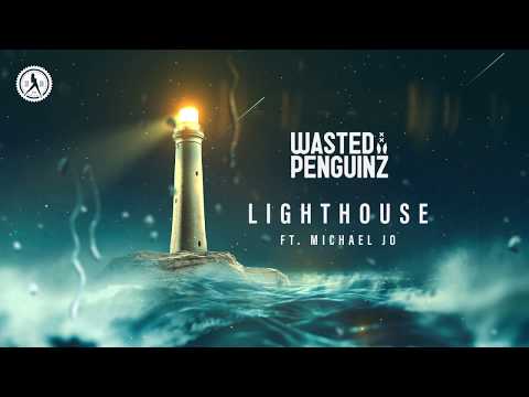 Wasted Penguinz ft. Michael Jo - Lighthouse (Official Audio)