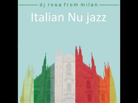 DJ Rosa from Milan - Italian Nu Jazz