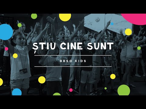 Știu cine sunt - BBSO Kids