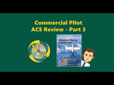 Commercial Pilot ACS Review - Part 3