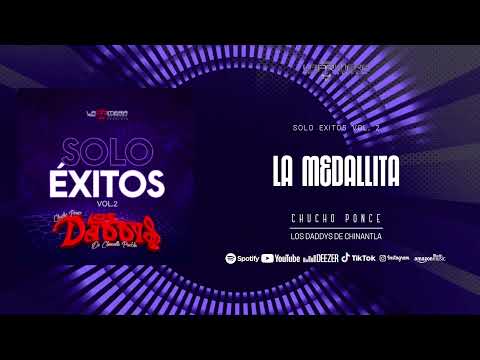 La Medallita - Chucho Ponce Los Daddys de Chinantla